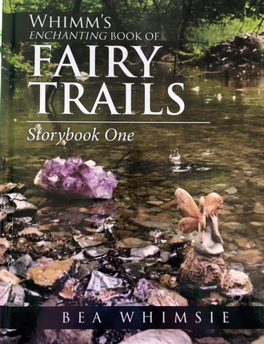 Whimm's Enchanting Book of Fairy Trails, soft cover