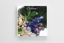 Canvas Print. Believe.  12 x 12"