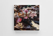 Canvas Print. Still your mind. 12 x 12"